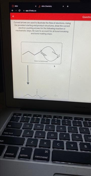 Hiff Fab Caps Lock Akty App 101edu Co Curved Arrows Are Used To Illustrate The Flow Of Electrons Using The Provided Sta 1