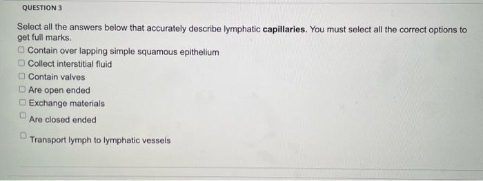 Question 2 Fat Is Absorbed Into The The O I Lacteal Ii Thoracic Duct I Systemic Capillary Ii Right Lymphatic Duc 2