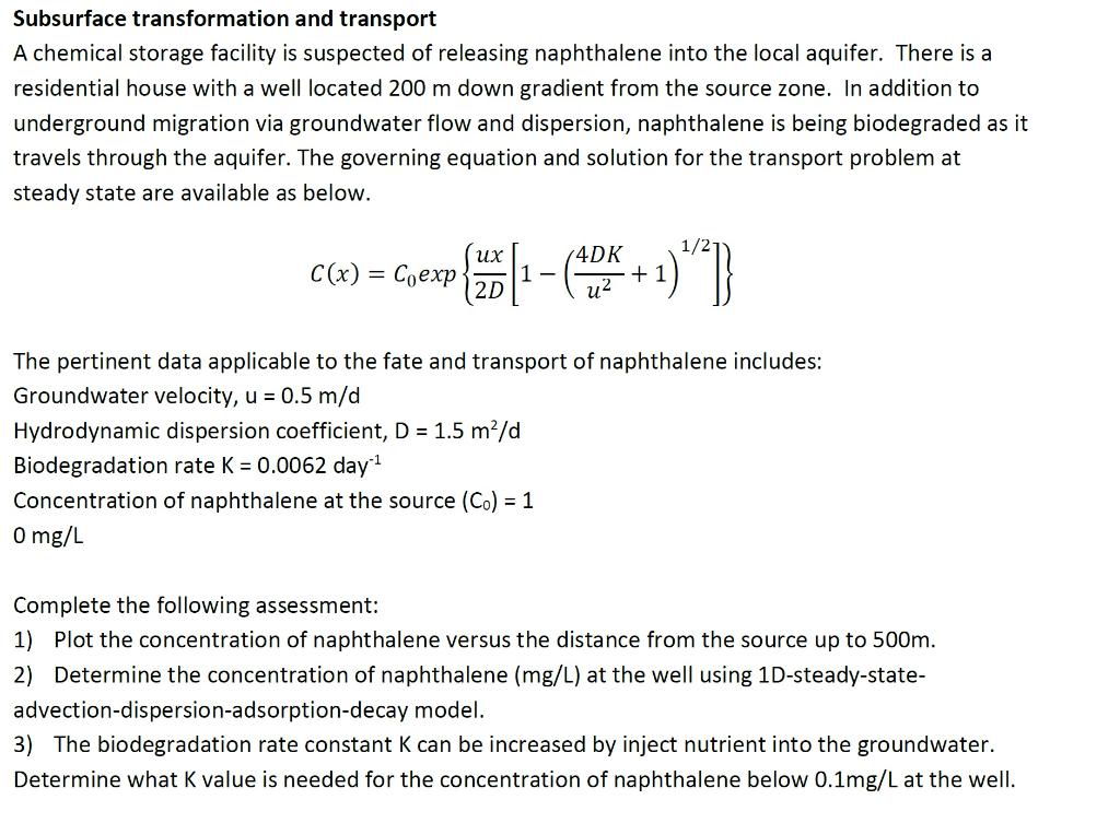 Subsurface Transformation And Transport A Chemical Storage Facility Is Suspected Of Releasing Naphthalene Into The Local 1