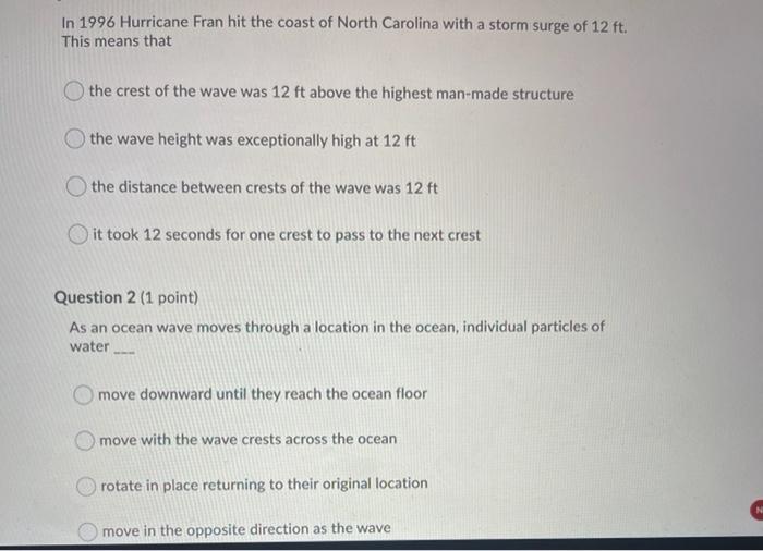 In 1996 Hurricane Fran Hit The Coast Of North Carolina With A Storm Surge Of 12 Ft This Means That The Crest Of The Wav 1