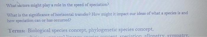 What Factors Might Play A Role In The Speed Of Speciation What Is The Significance Of Horizontal Transfer How Might It 1