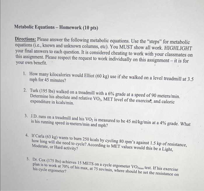 Metabolic Equations Practice Problems 1 Calculate Relative Vo2 For An 80 Kg Man To Walk 3 0 Mph At A 5 Grade 2 A 75 2