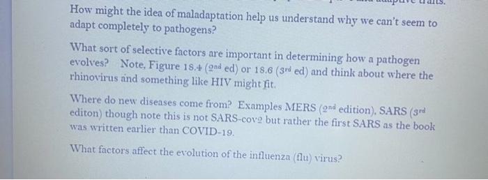 How Might The Idea Of Maladaptation Help Us Understand Why We Can T Seem To Adapt Completely To Pathogens What Sort Of 1