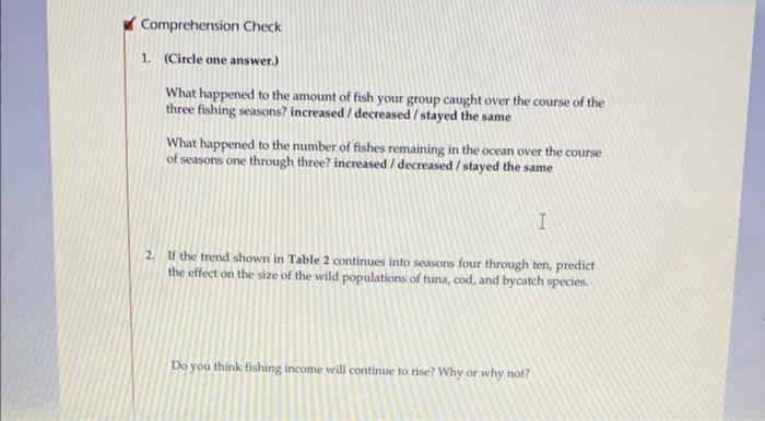 Comprehension Check 1 Circle One Answer What Happened To The Amount Of Fish Your Group Caught Over The Course Of The 1