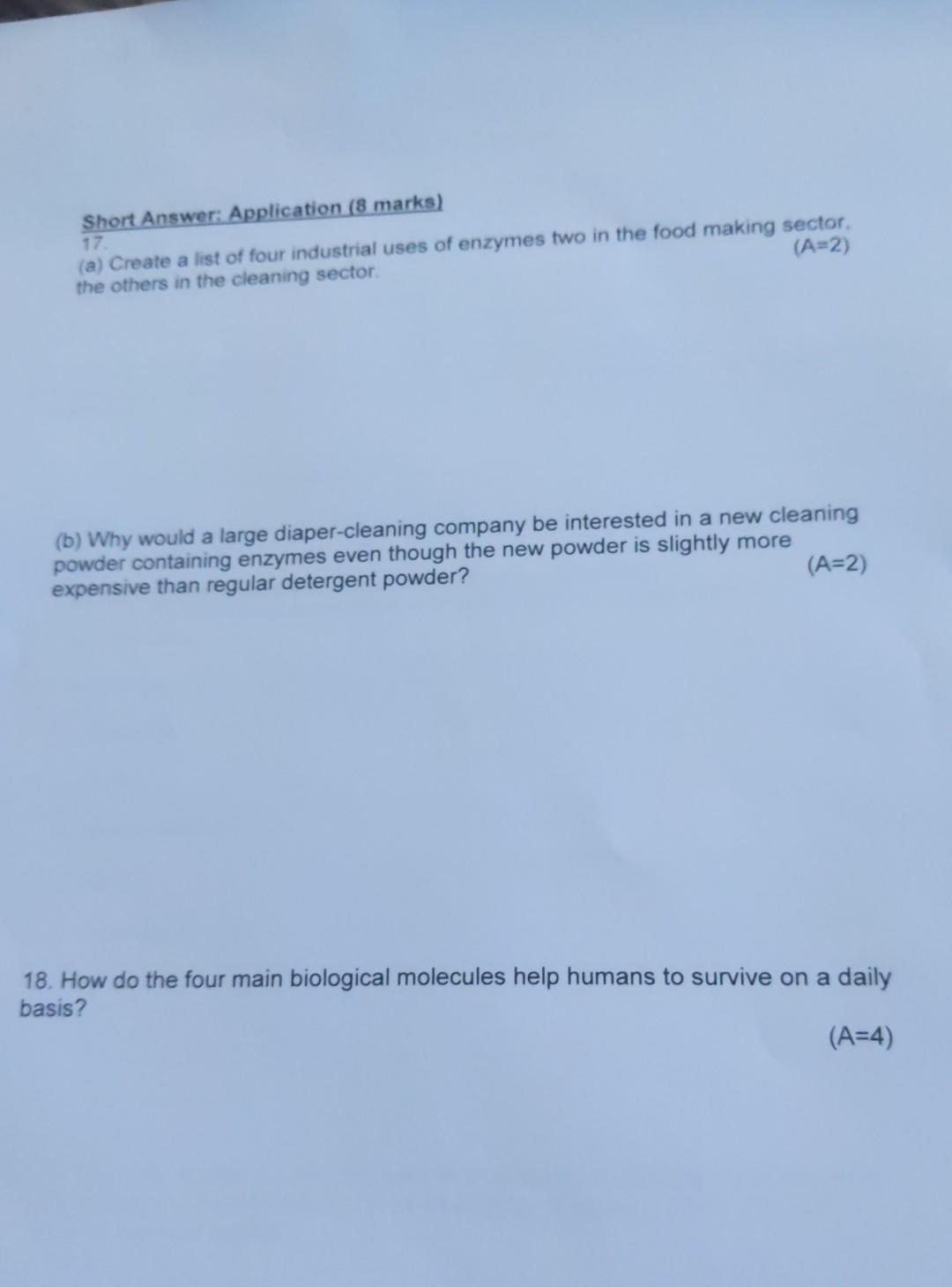 Short Answer Application 8 Marks 17 A Create A List Of Four Industrial Uses Of Enzymes Two In The Food Making Sect 1