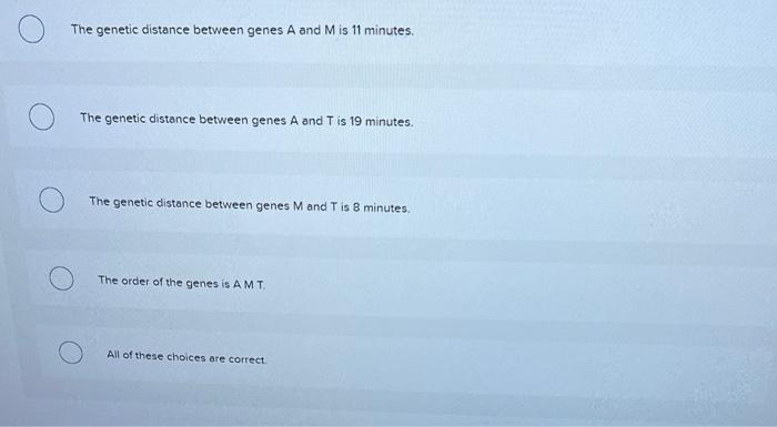 During Conjugation One Gene A Is Found To Transfer To The Recipient Bacteria 26 Minutes Following The Start Of Conjug 2