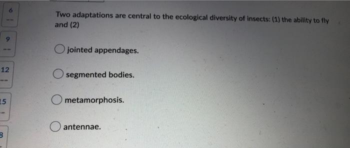 12 15 8 9 3 9 Question 17 1 Point 4 Listen Which Phylum Were The First Animals To Venture Onto Land And Spread Over T 2