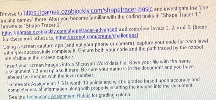 Browse To Https Games Ozoblockly Com Shapetracer Basic And Investigate The Line Tracing Games There After You Become 1