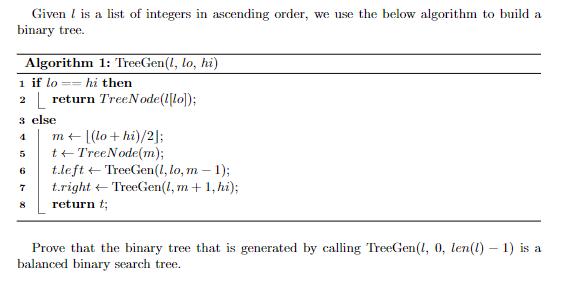Given I Is A List Of Integers In Ascending Order We Use The Below Algorithm To Build A Binary Tree Algorithm 1 Treege 1