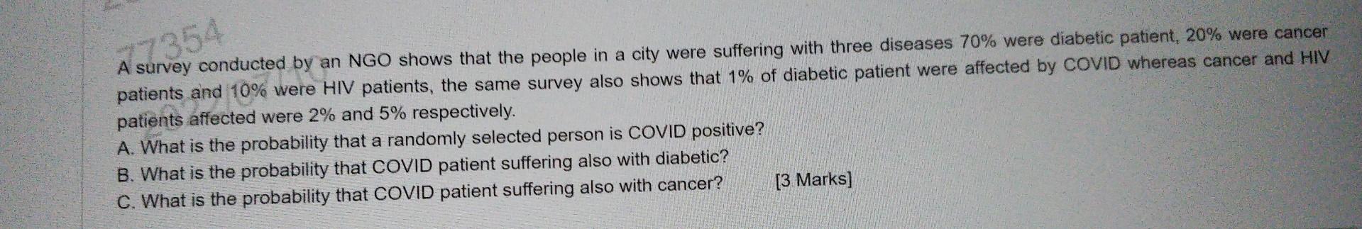 77354 A Survey Conducted An Ngo Shows That The People In A City Were Suffering With Three Diseases 70 Were Diabetic Pat 1