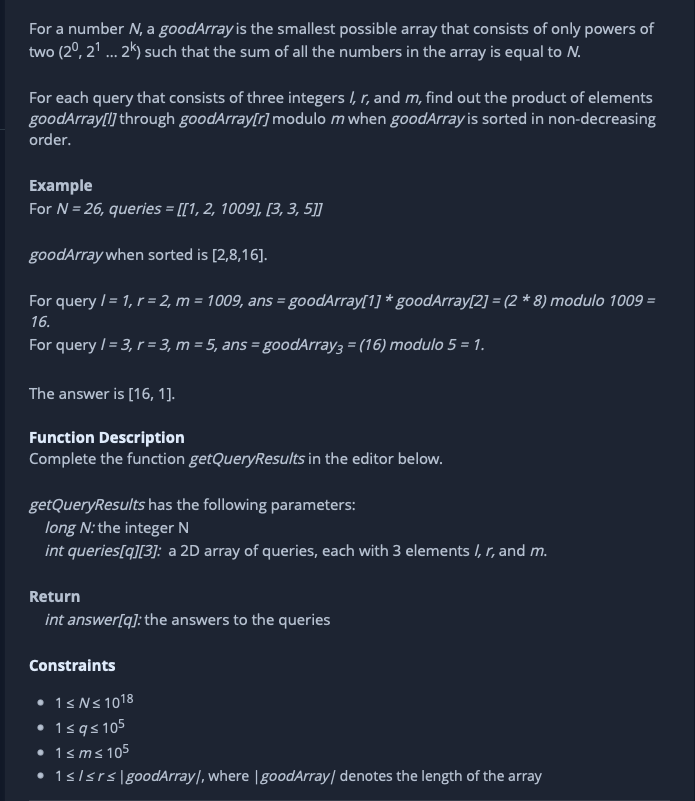 For A Number N A Goodarray Is The Smallest Possible Array That Consists Of Only Powers Of Two 20 2 2k Such That 1