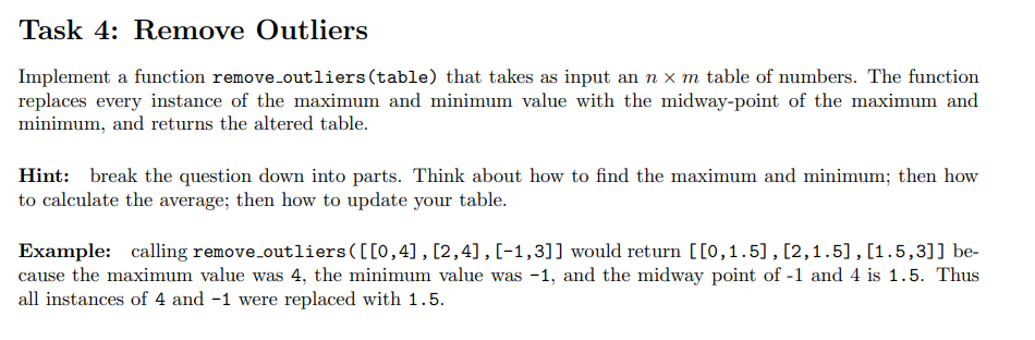 Task 4 Remove Outliers Implement A Function Remove Outliers Table That Takes As Input An N X M Table Of Numbers The 1