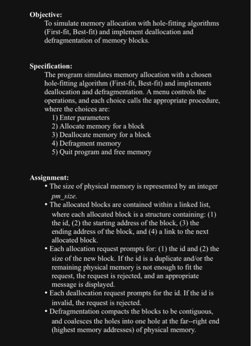 Objective To Simulate Memory Allocation With Hole Fitting Algorithms First Fit Best Fit And Implement Deallocation A 1