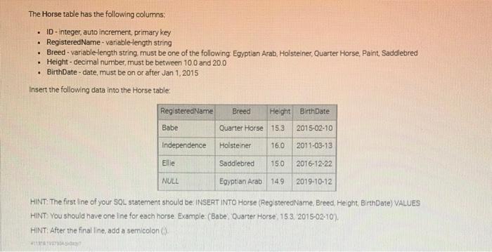 The Horse Table Has The Following Columns Id Integer Auto Increment Primary Key String Registeredname Variable Length 1
