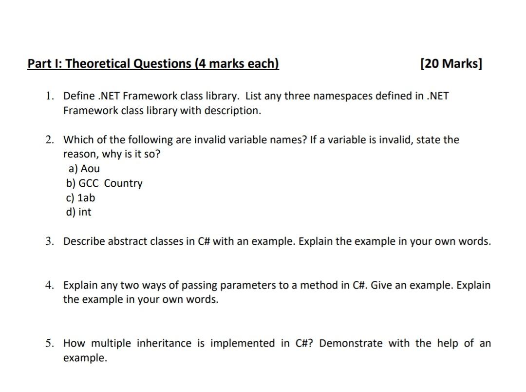 Part I Theoretical Questions 4 Marks Each 1 Define Net Framework Class Library List Any Three Namespaces Defined I 1