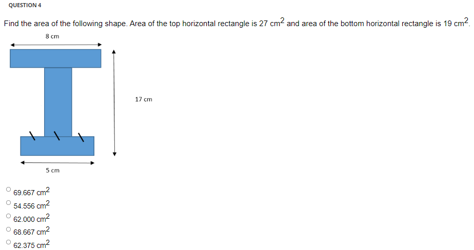 Question 4 Find The Area Of The Following Shape Area Of The Top Horizontal Rectangle Is 27 Cm2 And Area Of The Bottom H 1