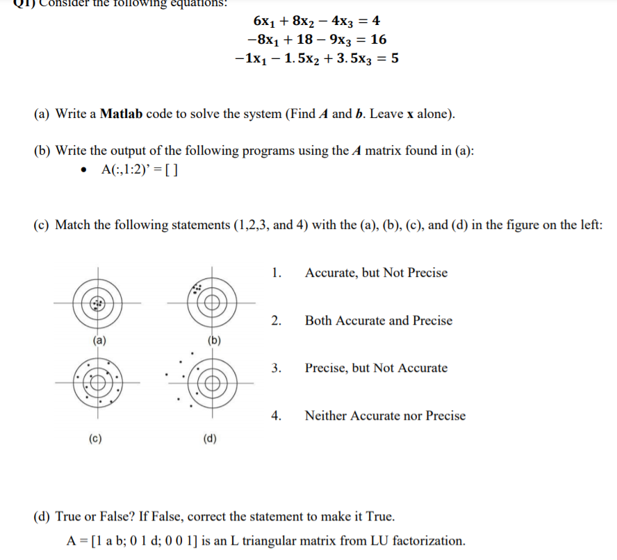 Nsider The Following Equations 6x1 8x2 4x3 4 8x1 18 9x3 16 1x1 1 5x2 3 5x3 5 A Write A Matlab Co 1