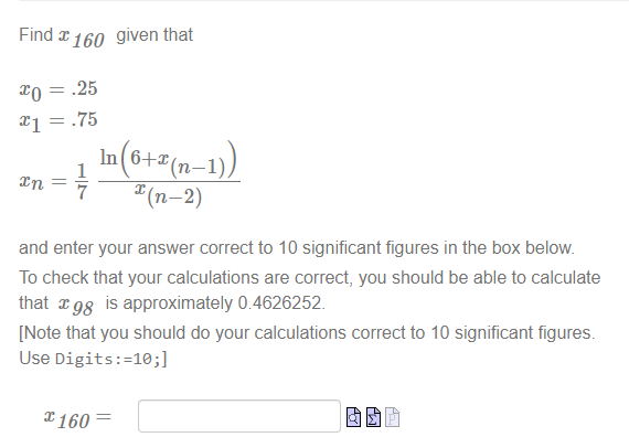 I Am Looking For The Maple Code For This Question It S Nice If You Can Tell The Value Of X 160 But Having The Maple Co 1