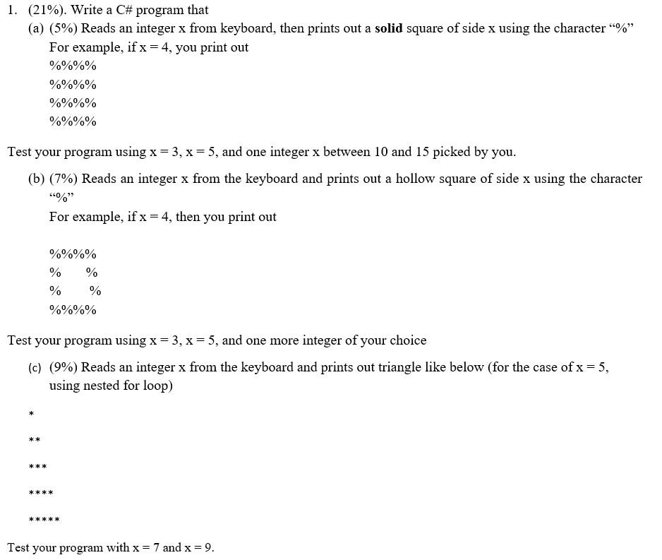 1 21 Write A C Program That A 5 Reads An Integer X From Keyboard Then Prints Out A Solid Square Of Side X Us 1