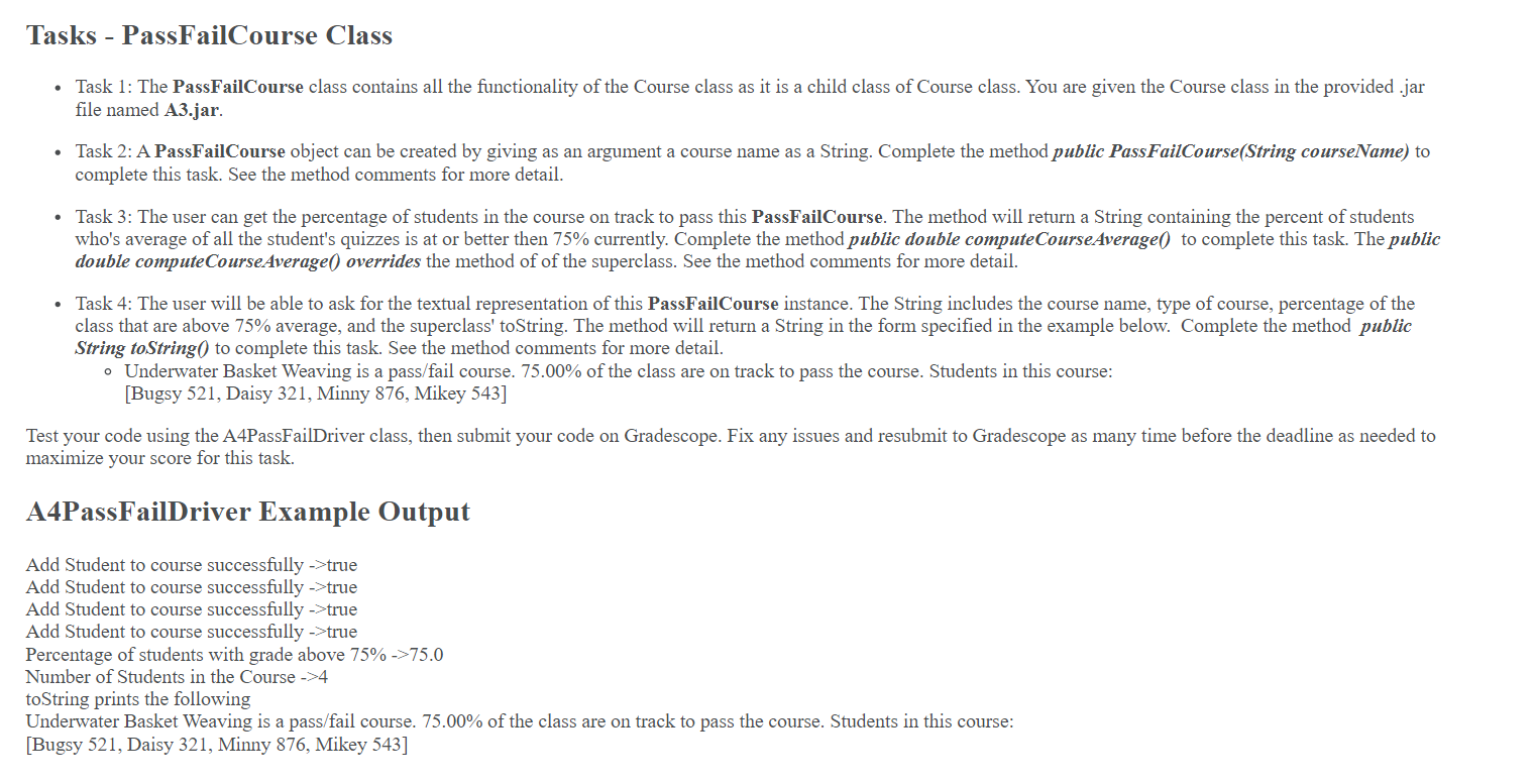 Tasks Passfailcourse Class Task 1 The Passfailcourse Class Contains All The Functionality Of The Course Class As It 1