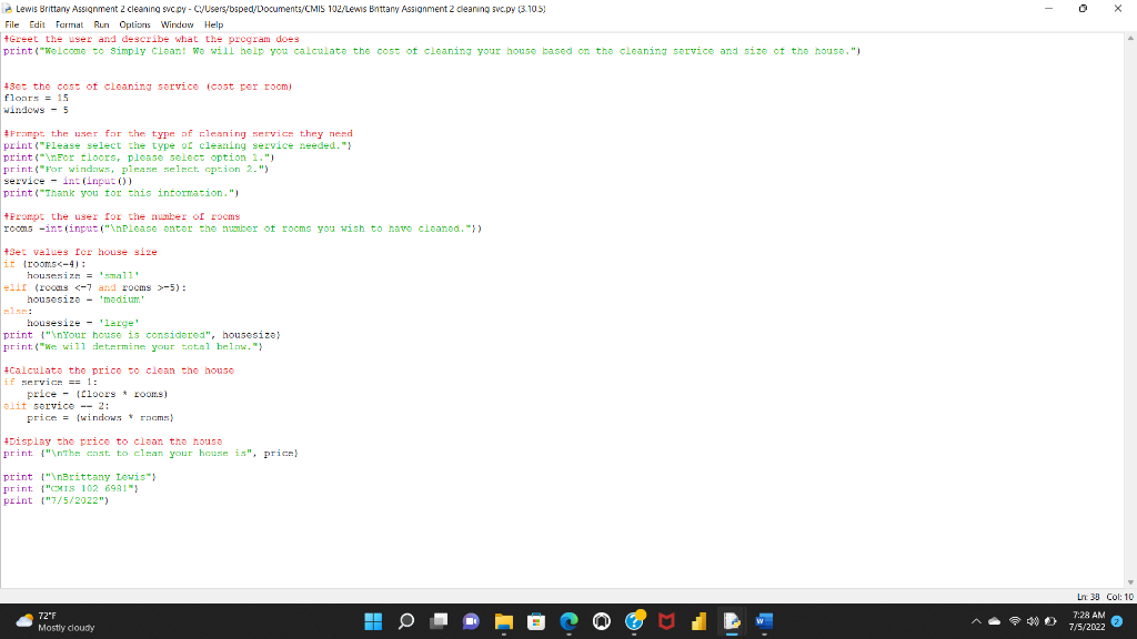 This Week S Assignment Involves Rewriting The Python Program You Wrote For Your Assignment Last Week To Use A Function 1