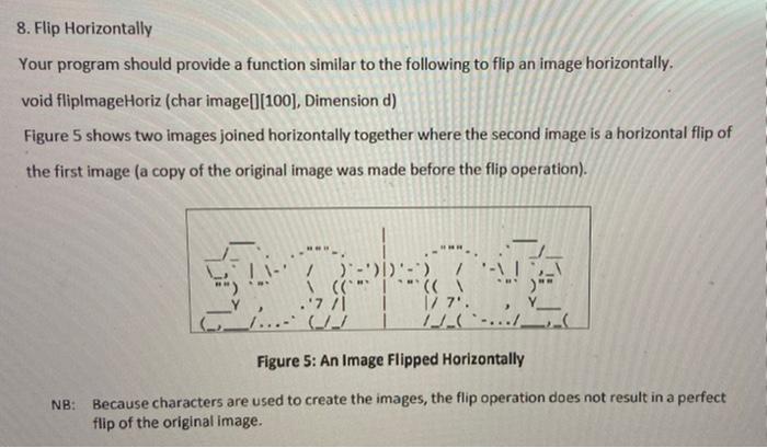 Using C Write A Program To Perform Operations On Images An Image Is A Two Dimensional Array Of Characters 7 5