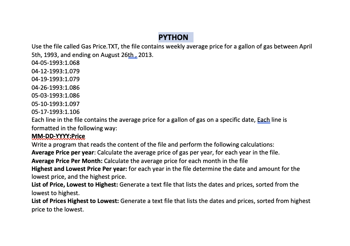 Python Use The File Called Gas Price Txt The File Contains Weekly Average Price For A Gallon Of Gas Between April 5th 1