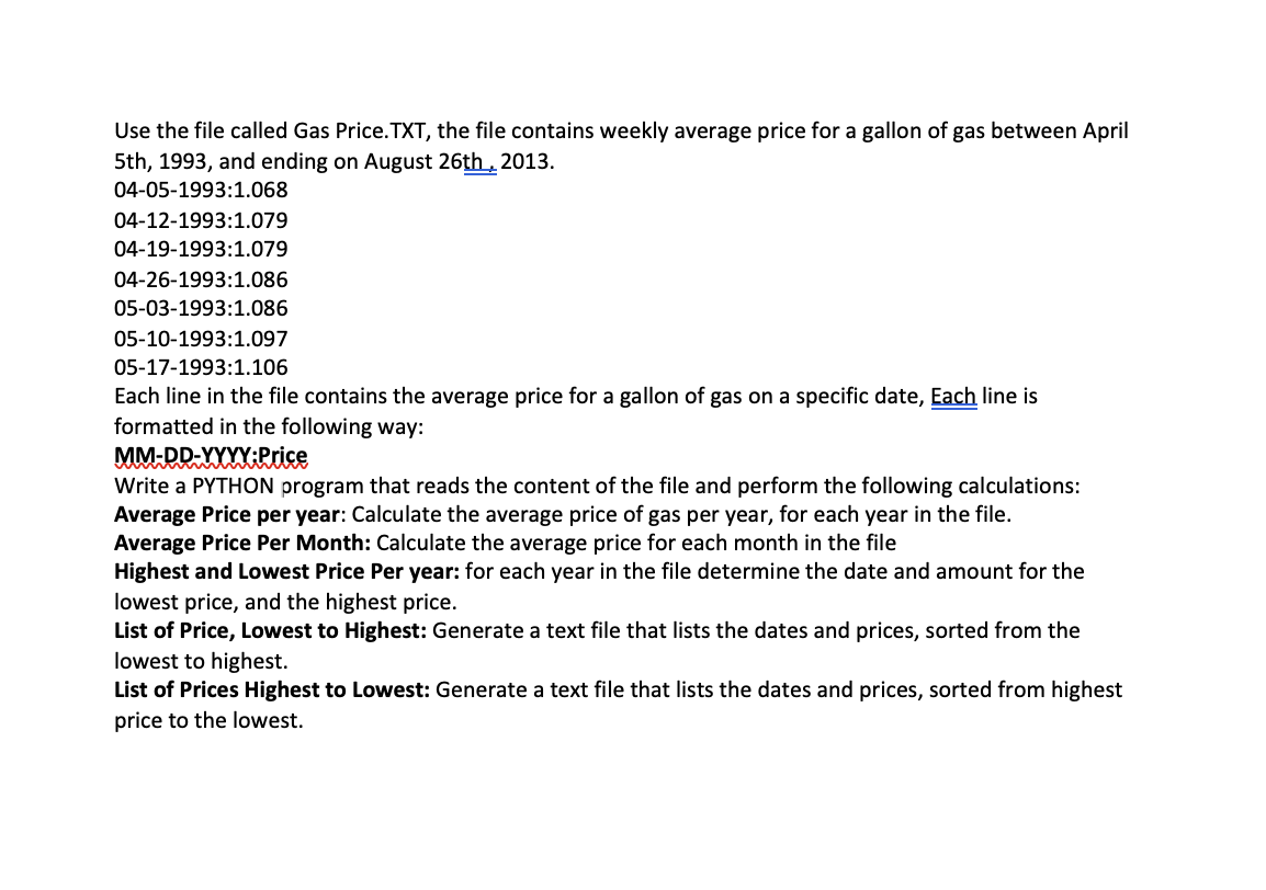 Use The File Called Gas Price Txt The File Contains Weekly Average Price For A Gallon Of Gas Between April 5th 1993 A 1