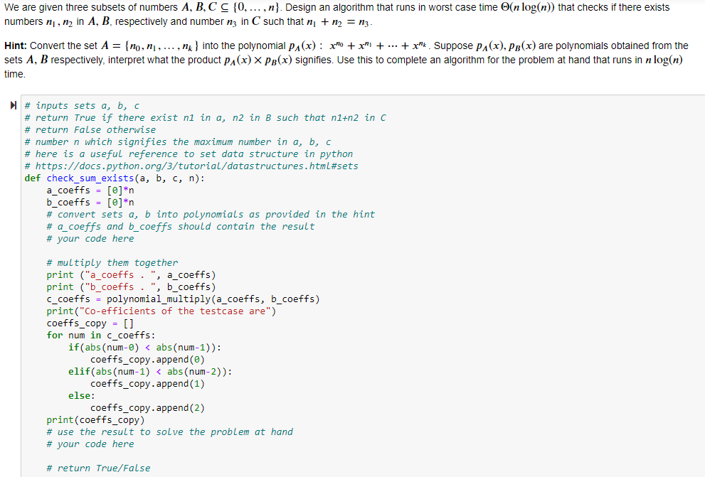 We Are Given Three Subsets Of Numbers A B C C 0 N Design An Algorithm That Runs In Worst Case Time N Log N T 1
