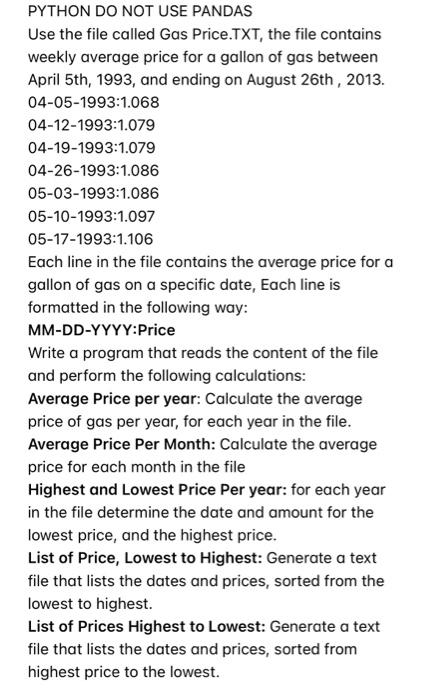 Python Do Not Use Pandas Use The File Called Gas Price Txt The File Contains Weekly Average Price For A Gallon Of Gas B 1