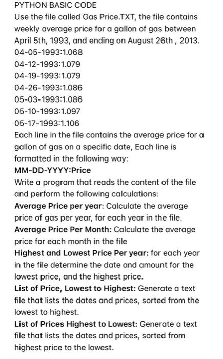 Python Basic Code Use The File Called Gas Price Txt The File Contains Weekly Average Price For A Gallon Of Gas Between 1