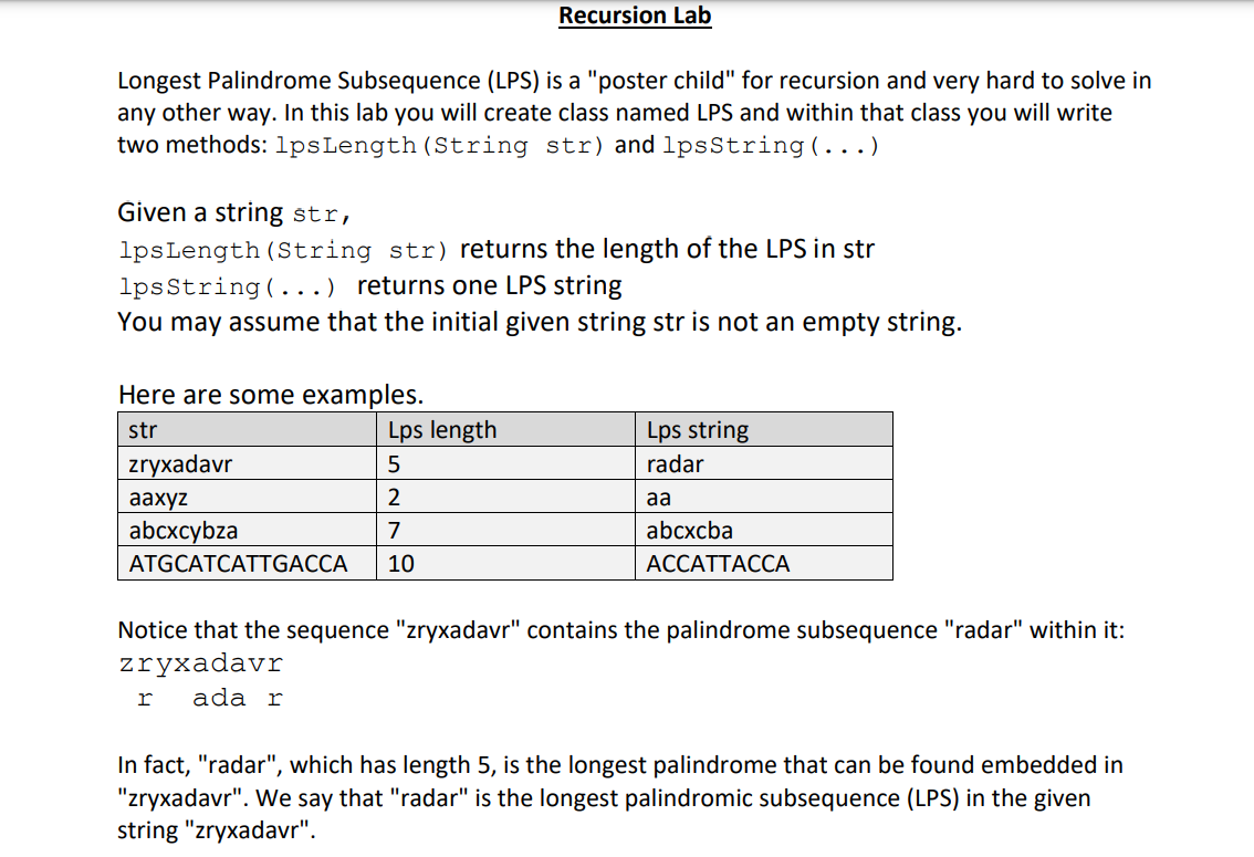 Longest Palindrome Subsequence Lps Is A Poster Child For Recursion And Very Hard To Solve In Any Other Way In This 1