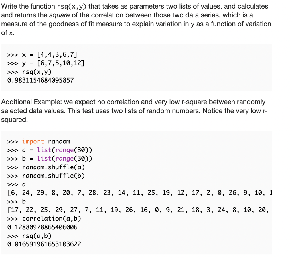 Write The Function Rsq X Y That Takes As Parameters Two Lists Of Values And Calculates And Returns The Square Of The 1