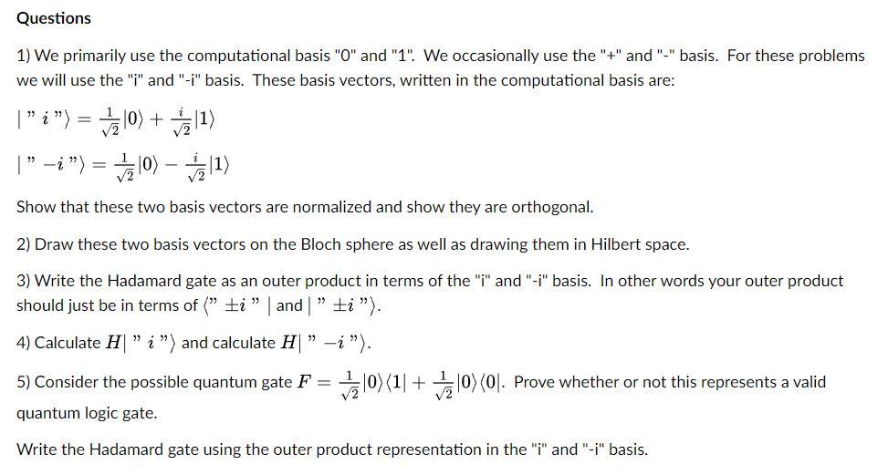 Questions 1 We Primarily Use The Computational Basis 0 And 1 We Occasionally Use The And Basis For These 1