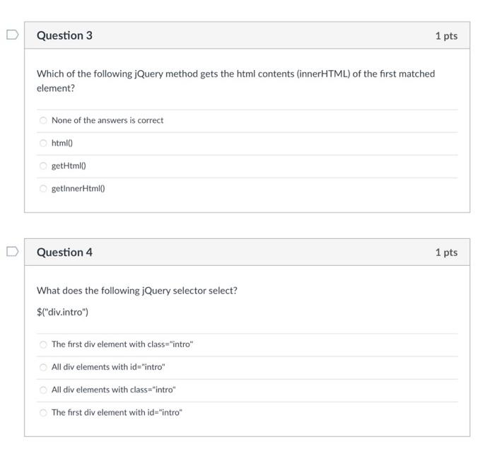 D Question 1 What Is Jquery Jquery Is A Replacement Of Javascript Ojquery Is The Newest Javascript Version Jquery Is A 2