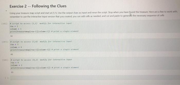 Exercise 2 Following The Clues Using Your Treasure Map Script And Start At 1 1 Use The Output Clues As Input And Re 1