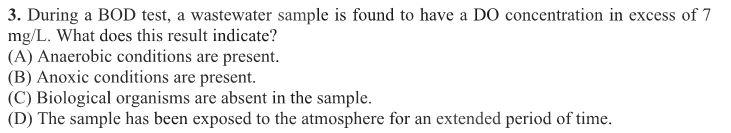3 During A Bod Test A Wastewater Sample Is Found To Have A Do Concentration In Excess Of 7 Mg L What Does This Result 1