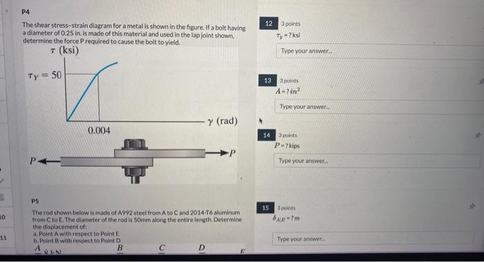 10 11 P4 The Shear Stress Strain Diagram For A Metal Is Shown In The Figure If A Bolt Having A Diameter Of 0 25 In Is 1