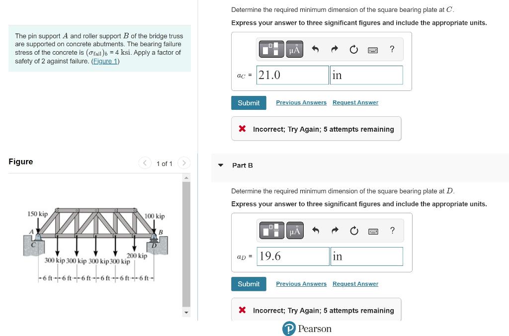 The Pin Support A And Roller Support B Of The Bridge Truss Are Supported On Concrete Abutments The Bearing Failure Stre 1
