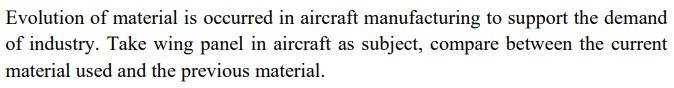 Evolution Of Material Is Occurred In Aircraft Manufacturing To Support The Demand Of Industry Take Wing Panel In Aircra 1