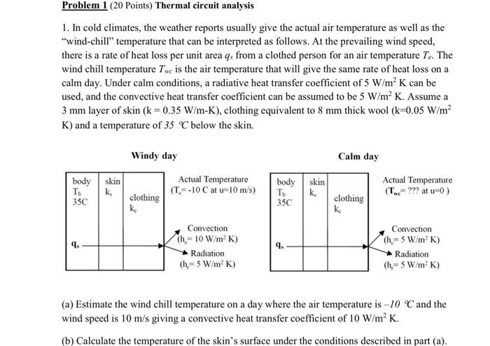 Problem 1 20 Points Thermal Circuit Analysis 1 In Cold Climates The Weather Reports Usually Give The Actual Air Temp 1