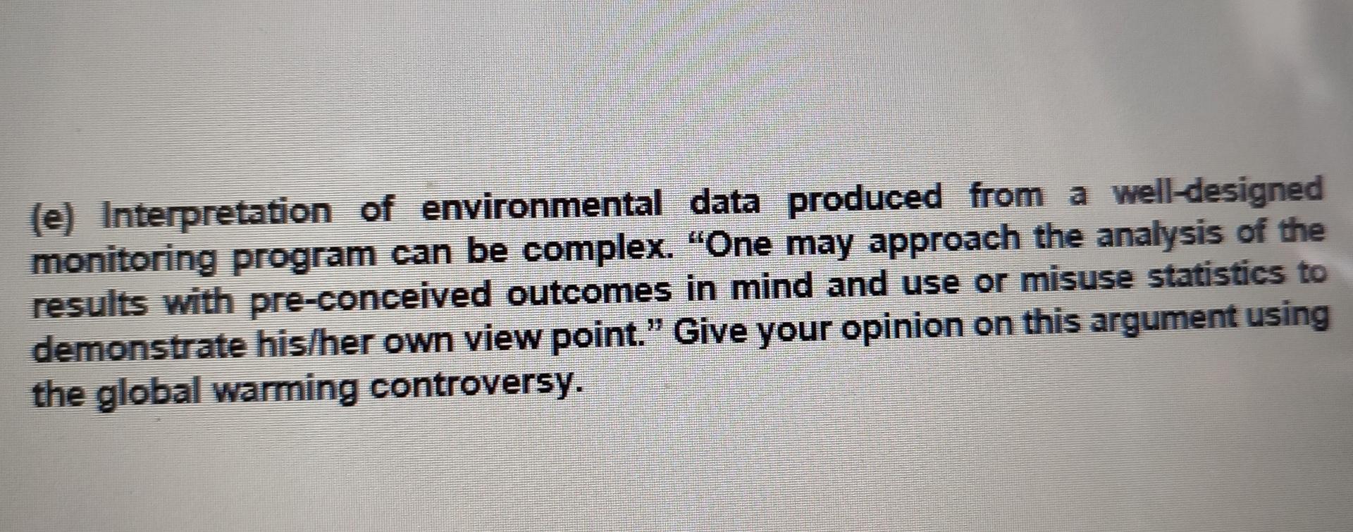 E Interpretation Of Environmental Data Produced From A Well Designed Monitoring Program Can Be Complex One May Appro 1