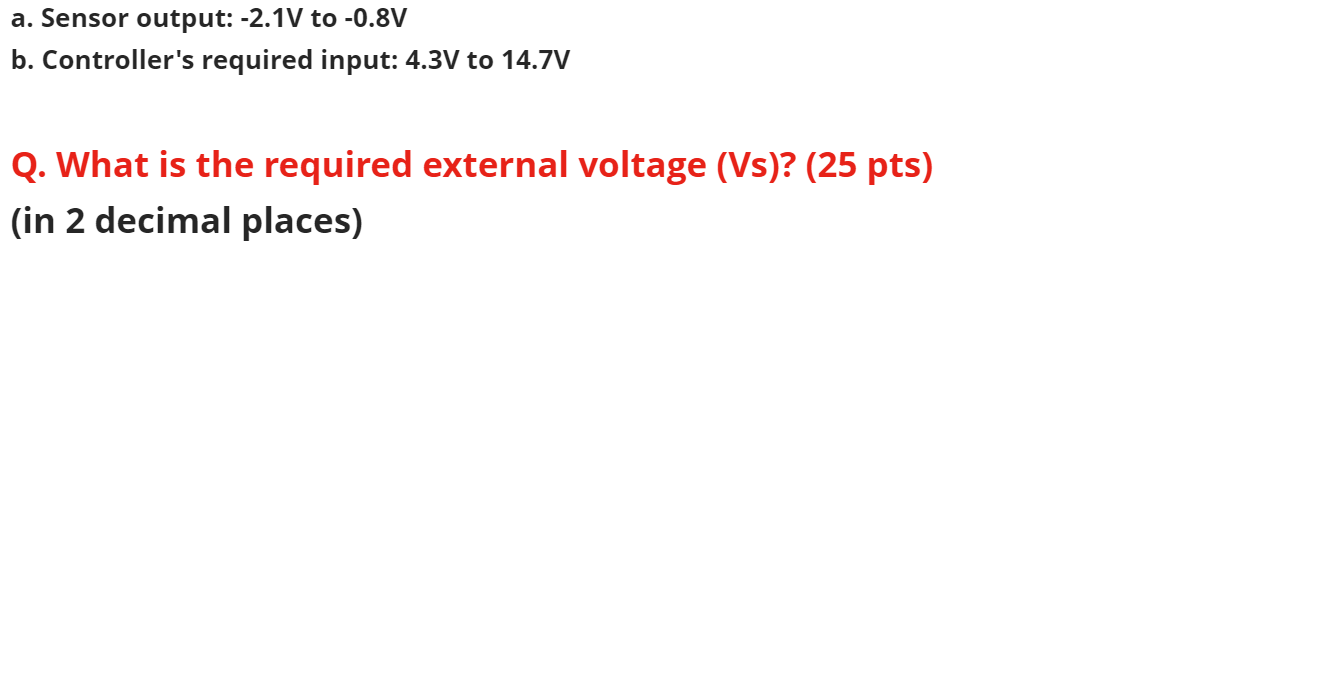 A Sensor Output 2 1v To 0 8v B Controller S Required Input 4 3v To 14 7v Q What Is The Required External Voltage 1