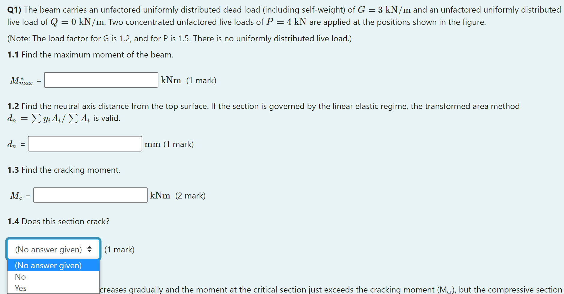 The Point Loads Are Placed At The Fixed Positions Shown In The Figure And They Are Live Loads A B K 1 1 12 A A Variable 2
