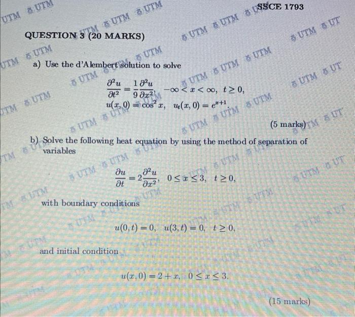 Utm Utm Question 3 20 Marks A Use The D Alembert Solution To Solve Utm Utm Utm Utm Utm Utm Tm Utm 3 Utm Tm Utm J U 1