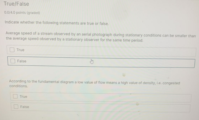 True False 0 0 4 0 Points Graded Indicate Whether The Following Statements Are True Or False Average Speed Of A Strea 1