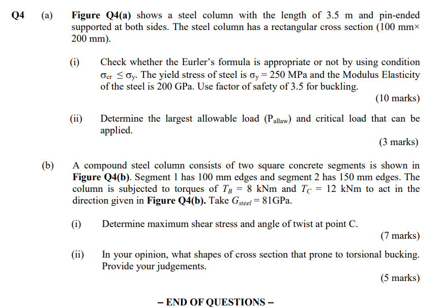 Q4 A B Figure Q4 A Shows A Steel Column With The Length Of 3 5 M And Pin Ended Supported At Both Sides The Steel C 1
