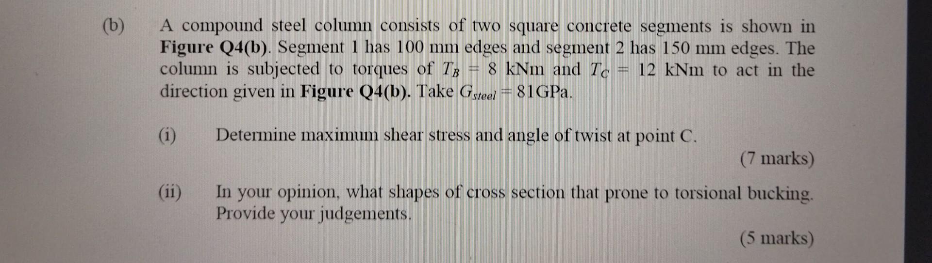 T 12 Knm C B A 2 T 12 Knm B 1 100 Mm Figure Q4 B 2 150 Mm B A Compound Steel Column Consists Of Two Square Conc 2