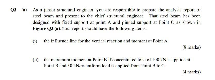 A 10 M B 00 Figure Q3 A 20 M U Q3 A As A Junior Structural Engineer You Are Responsible To Prepare The Analysi 2