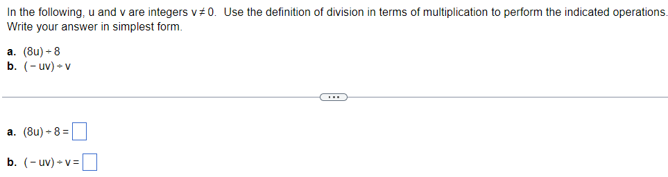 In The Following U And V Are Integers V 0 Use The Definition Of Division In Terms Of Multiplication To Perform The Ind 1